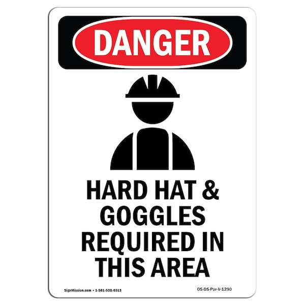 Signmission OSHA Danger Sign, Hard Hat And Goggles, 14in X 10in Rigid Plastic, 10" W, 14" H, Portrait OS-DS-P-1014-V-1290 - main